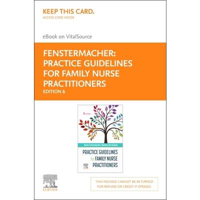 Practice Guidelines for Family Nurse Practitioners Elsevier eBook on Vitalsource (Retail Access Card)