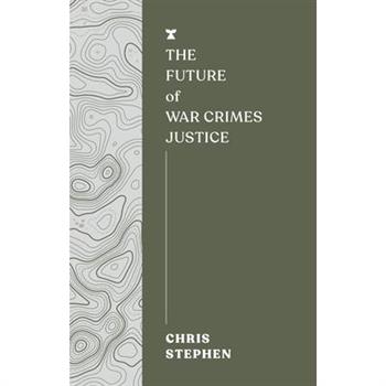 The Future of War Crimes Justice
