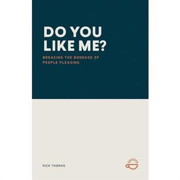 Do You Like Me?