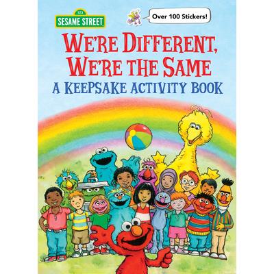 We're Different, We're the Same a Keepsake Activity Book (Sesame Street)