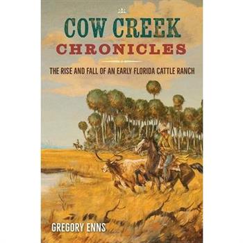 Cow Creek Chronicles