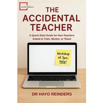 The Accidental Teacher