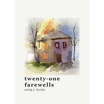 twenty-one farewells