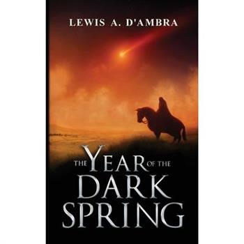 The Year of the Dark Spring