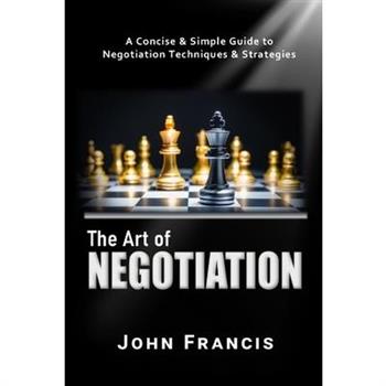 The Art of Negotiation