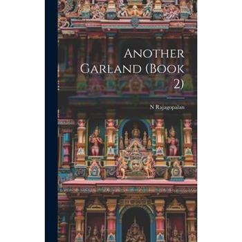 Another Garland (Book 2)