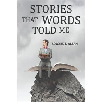 Stories that Words Told Me
