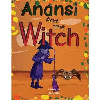 Anansi and the Witch