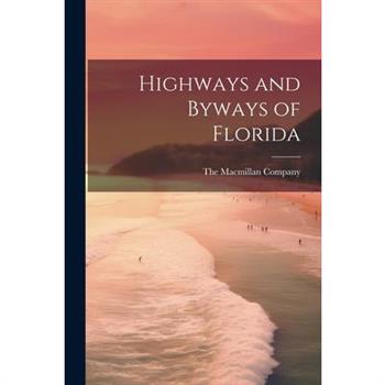 Highways and Byways of Florida