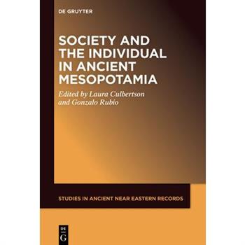 Society and the Individual in Ancient Mesopotamia