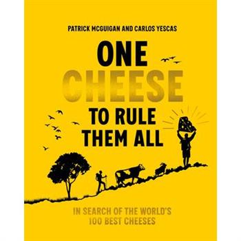 One Cheese to Rule Them All