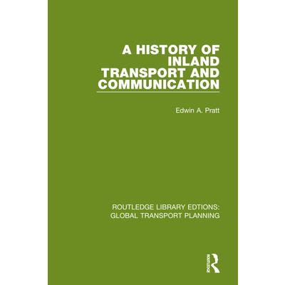 A History of Inland Transport and Communication
