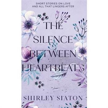 The Silence Between Heartbeats