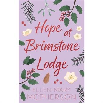 Hope at Brimstone Lodge