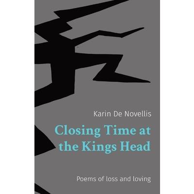 Closing Time at the Kings Head