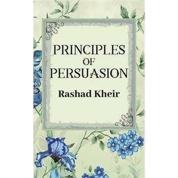 Principles of Persuasion