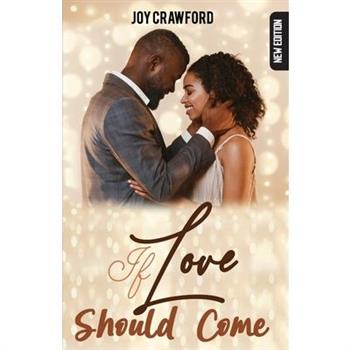 If Love Should Come