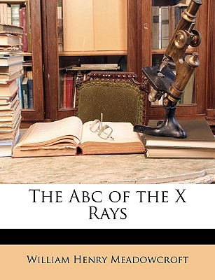 The ABC of the X Rays