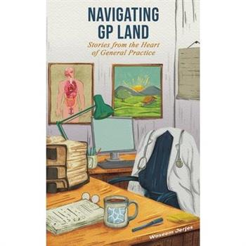 Navigating GP Land