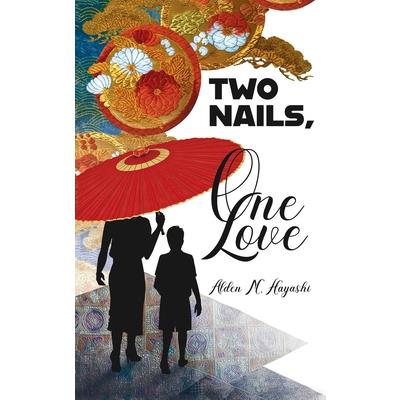 Two Nails, One Love
