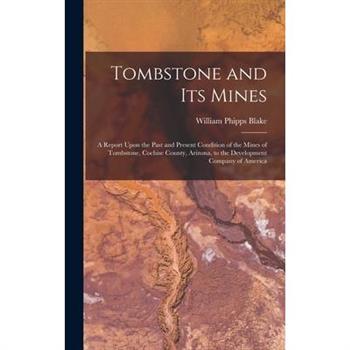 Tombstone and Its Mines
