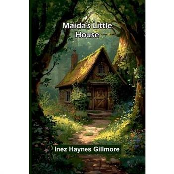 Maida's little house