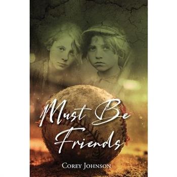 Must Be Friends