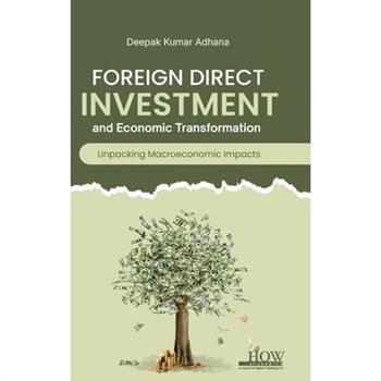 Foreign Direct Investment and Economic Transformation