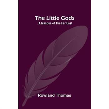 The Little Gods