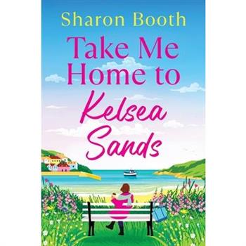 Take Me Home to Kelsea Sands