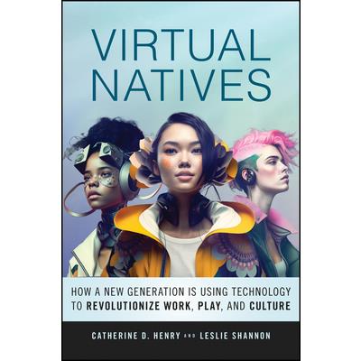Virtual Natives