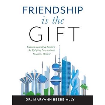 Friendship is the Gift