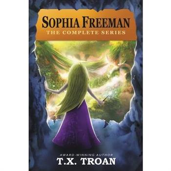 Sophia Freeman the Complete Series