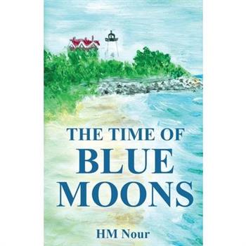 The Time of Blue Moons