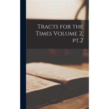 Tracts for the Times Volume 2, pt.2