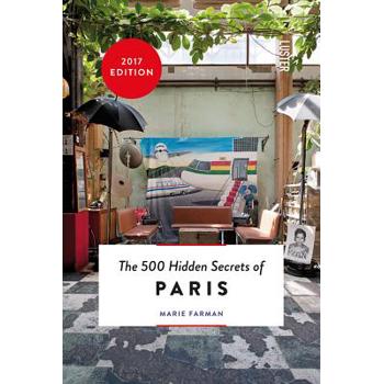 The 500 Hidden Secrets of Paris