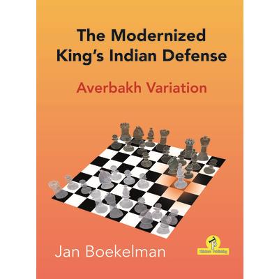 The Modernized King’s Indian - Averbakh Variation
