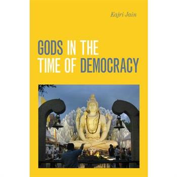 Gods in the Time of Democracy