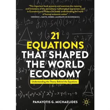 21 Equations That Shaped the World Economy