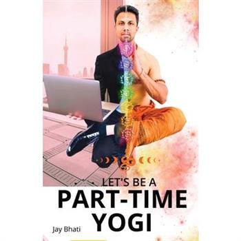 Let’s be a part-time yogi