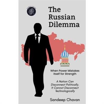 The Russian Dilemma