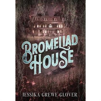 Bromeliad House