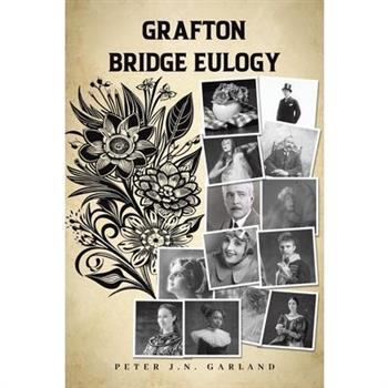 Grafton Bridge Eulogy