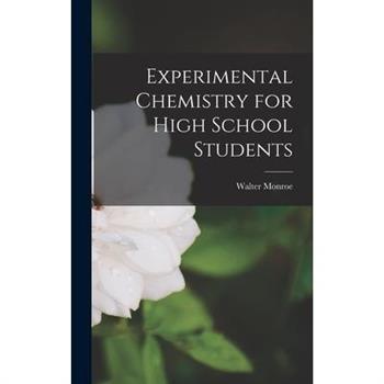 Experimental Chemistry for High School Students