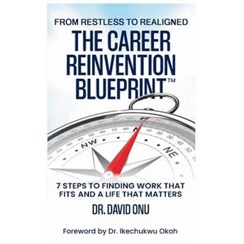 The Career Reinvention Blueprint
