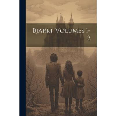 Bjarki, Volumes 1-2