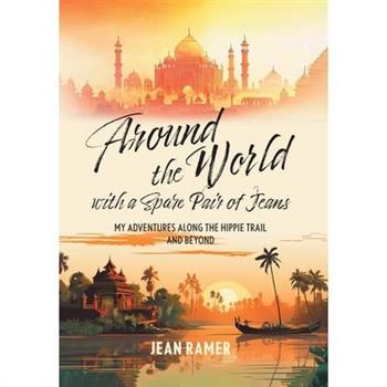 Around the World with a Spare Pair of Jeans