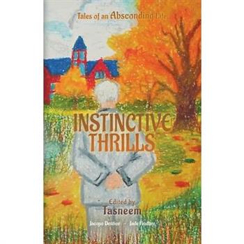 Instinctive Thrills