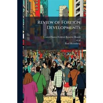 Review of Foreign Developments