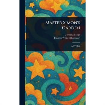 Master Simon's Garden